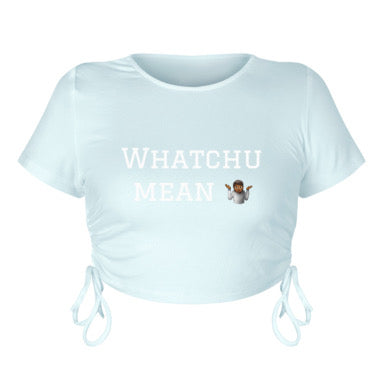 Woody’s  (Whatchu Mean) Summer Crop Top